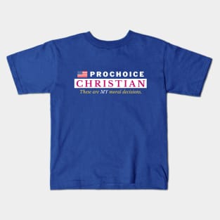 Prochoice Christian Kids T-Shirt